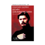 Benim Üniversitelerim (Ciltli)