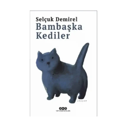 Bambaşka Kediler