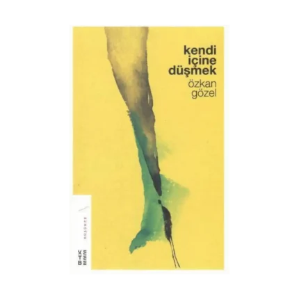 Kendi İçine Düşmek