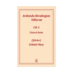 Ardımda Bıraktığım Yıllarım 3