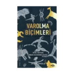 Varolma Biçimleri