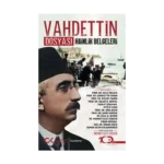 Vahdettin Dosyası Hainlik Belgeleri