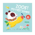 My First Sounds: Zoof! Vehicles (Sesli Kitap)