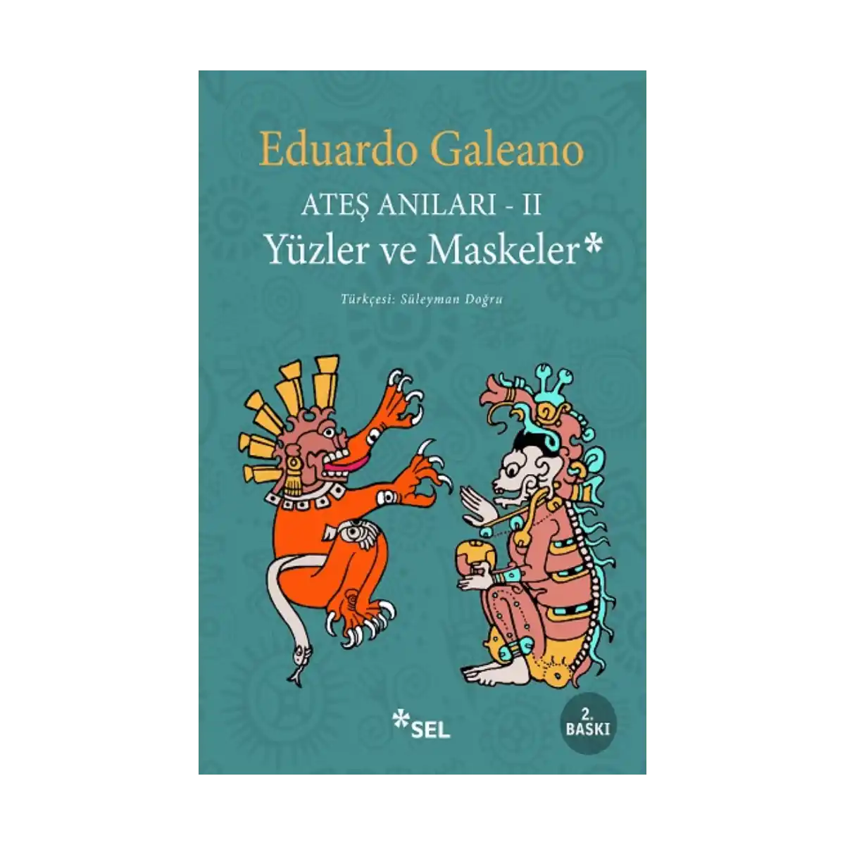 57f1a-ates-anilari-ii-yuzler-ve-maskeler-1-1.webp Ateş Anıları II Yüzler ve Maskeler - Görsel 1