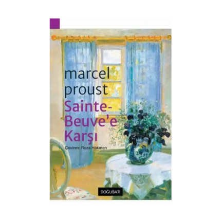 Sainte Beuve'e Karşı