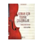 Keman İçin Teknik Çalışmalar / Techinical Studies for Violin