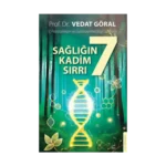 Sağlığın 7 Kadim Sırrı