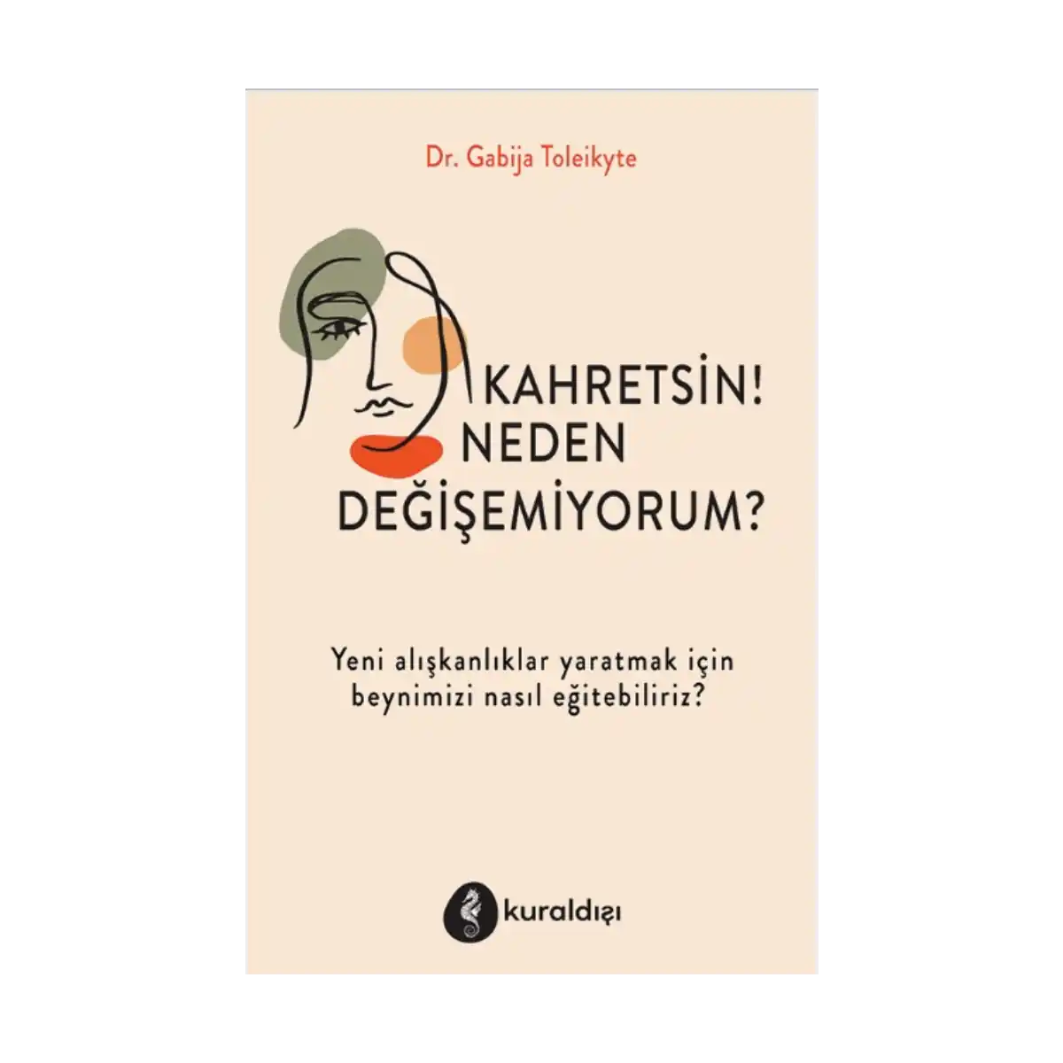 5901f-kahretsin-neden-degisemiyorum-1-1.webp Kahretsin! Neden Değişemiyorum? - Görsel 1