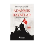 Adanmış Hayatlar