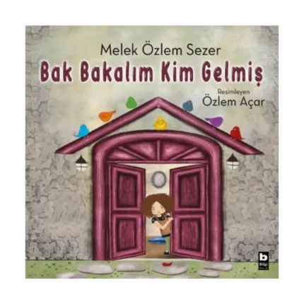 Bak Bakalım Kim Gelmiş