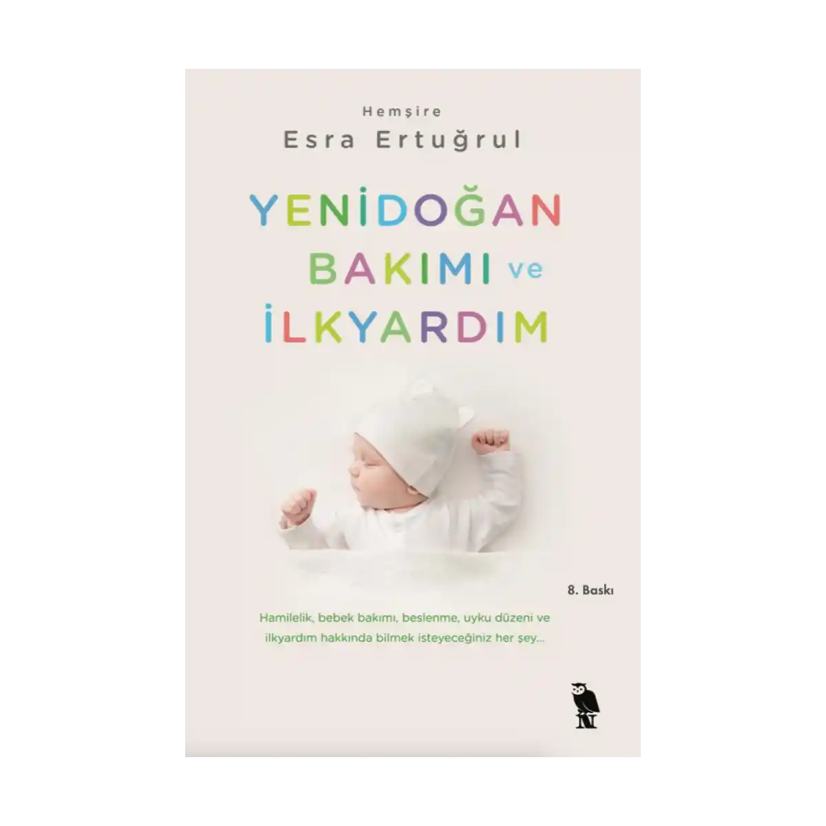 5a17e-yenidogan-bakimi-ve-ilkyardim-1-1.webp Yenidoğan Bakımı ve İlkyardım - Görsel 1