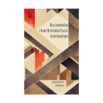 Kıyısında Durdurulamaz Zamanın