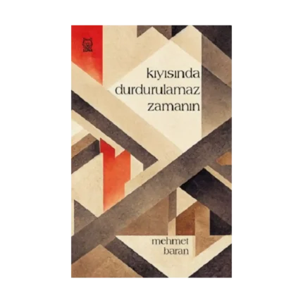 Kıyısında Durdurulamaz Zamanın