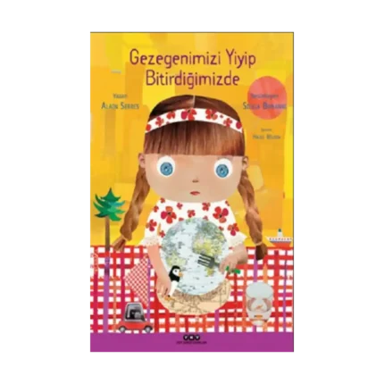 Gezegenimizi Yiyip Bitirdiğimizde
