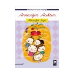 Anneciğim Acıktım