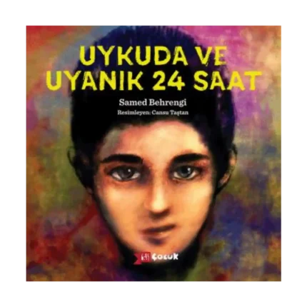 Uykuda ve Uyanık 24 Saat
