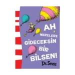 Ah Nerelere Gideceksin Bir Bilsen!