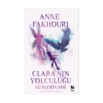 Clara'nın Yolculuğu - Günlerin Sisi