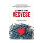 Vesvese Şeytanın Bir Oyunu