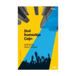 Sivil İtaatsizliğe Çağrı