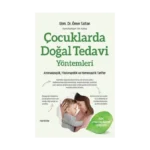 Çocuklarda Doğal Tedavi Yöntemleri
