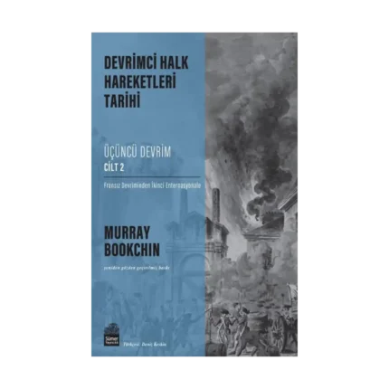 Devrimci Halk Hareketleri Tarihi: Üçüncü Devrim Cilt 2