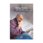 Aslında...