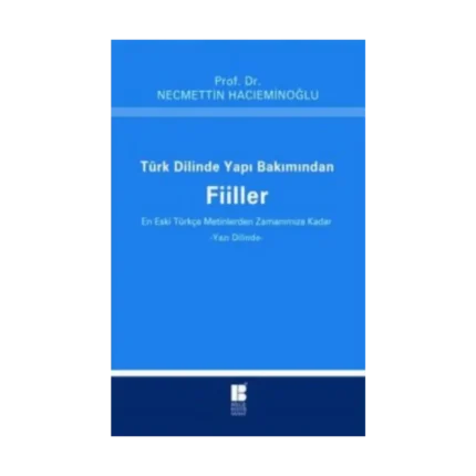 Türk Dilinde Yapı Bakımından Fiiller
