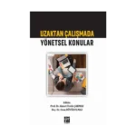 Uzaktan Çalışmada Yönetsel Konular