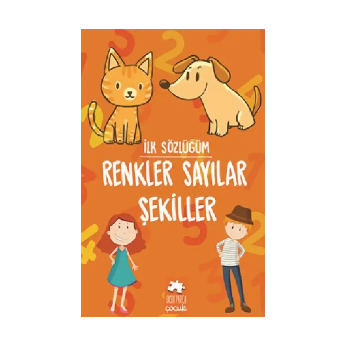 5be35-ilk-sozlugum-renkler-sayilar-sekiller-1-1.webp İlk Sözlüğüm Renkler Sayılar Şekiller - Görsel 1