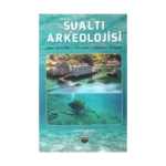 Sualtı Arkeolojisi