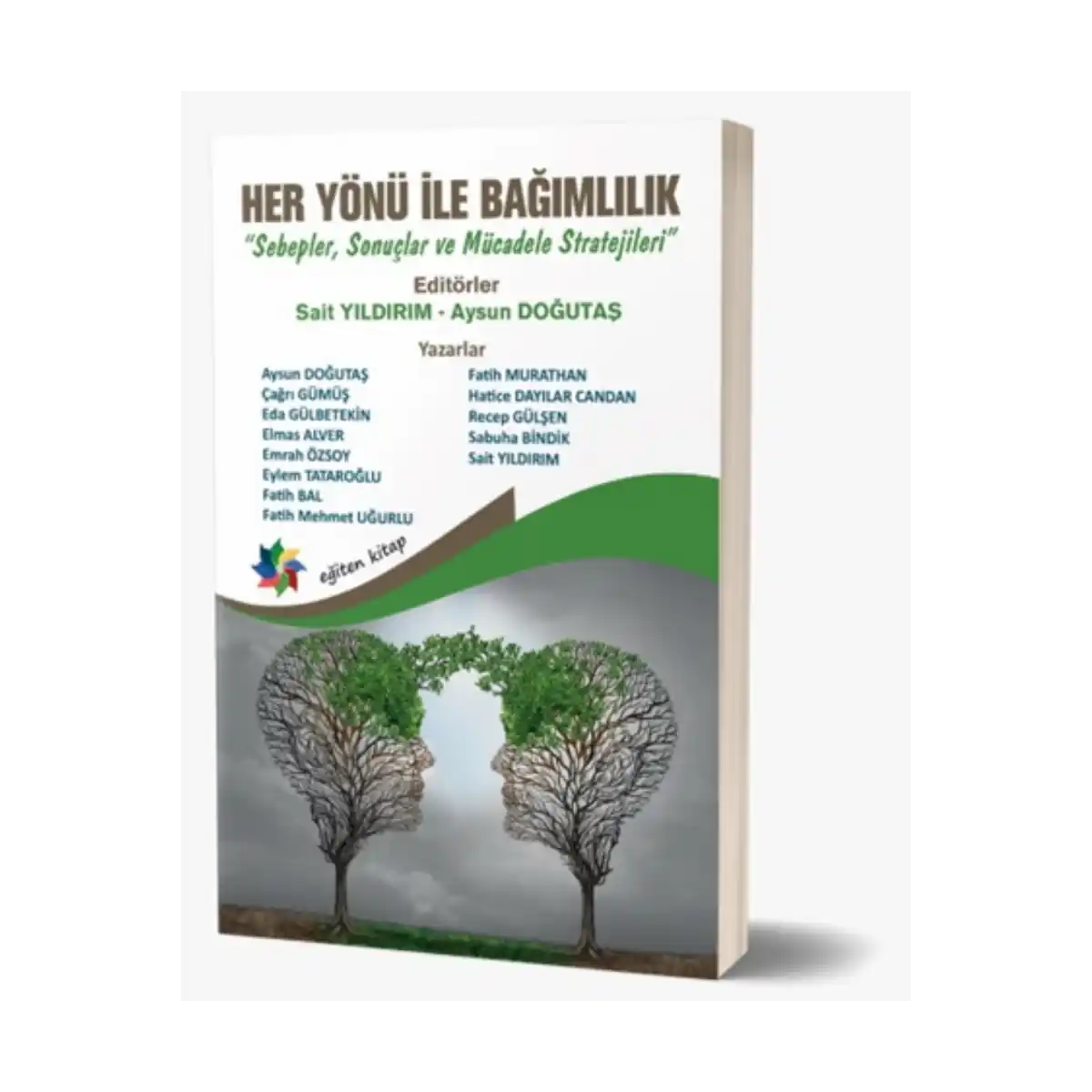 5c141-her-yonuyle-bagimlilik-1-1.webp Her Yönüyle Bağımlılık - Görsel 1