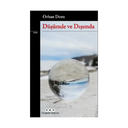 Düşümde ve Dışımda