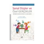 Sanal Düşler ve Özel Gerçekler