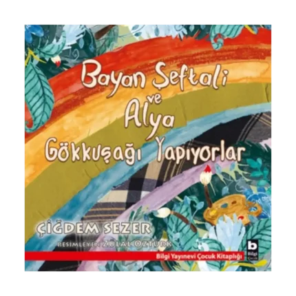 Bayan Şeftali ve Alya Gökkuşağı Yapıyorlar