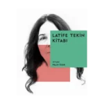 Latife Tekin Kitabı