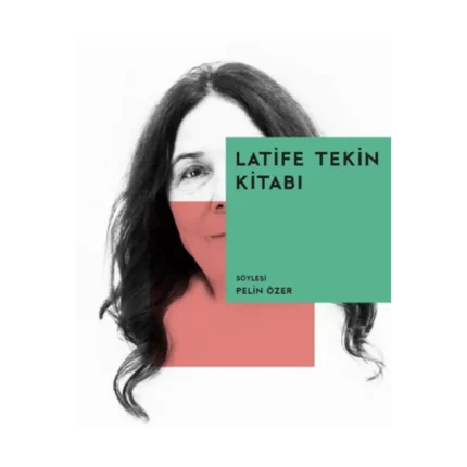 Latife Tekin Kitabı