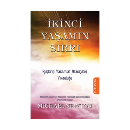 İkinci Yaşamın Sırrı