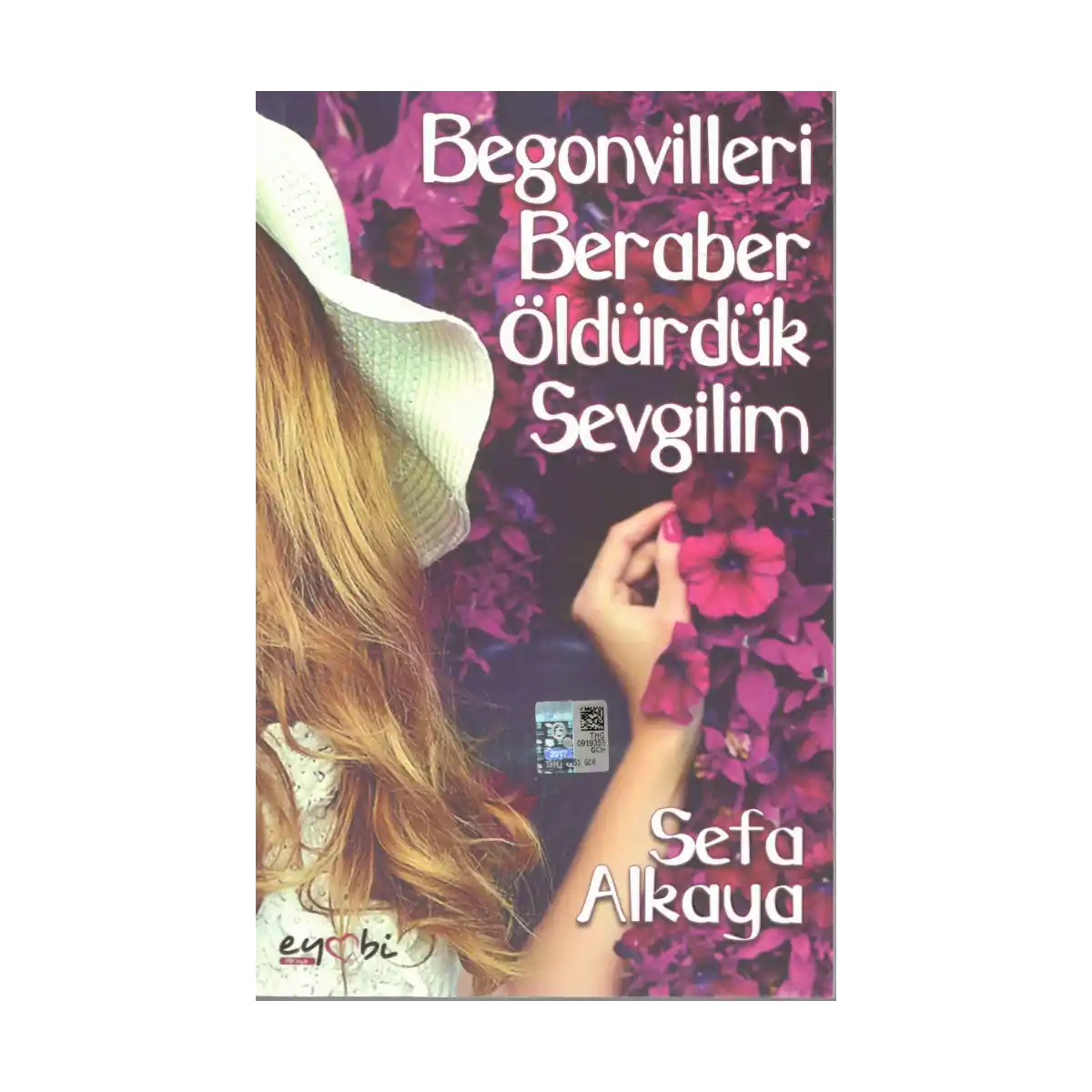 5cda4-begonvilleri-beraber-oldurduk-sevgilim-1-1.webp Begonvilleri Beraber Öldürdük Sevgilim - Görsel 1