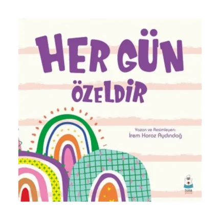 Her Gün Özeldir