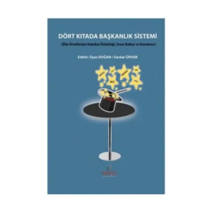 Dört Kıtada Başkanlık Sistemi