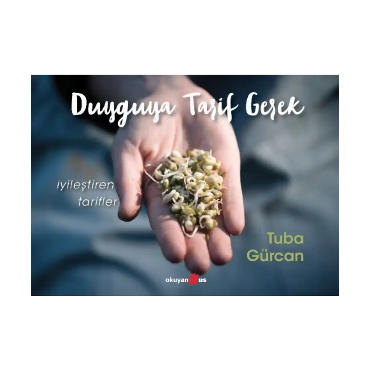 5d152-duyguya-tarif-gerek-1-1.webp Duyguya Tarif Gerek - Görsel 1