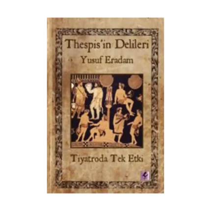 Thespis’in Delileri