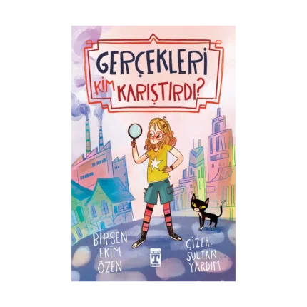 Gerçekleri Kim Karıştırdı