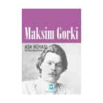 Aşk Rüyası ve Kısa Hikayeler