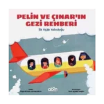 Pelin ve Çınar'ın Gezi Rehberi - İlk Uçak Yolculuğu