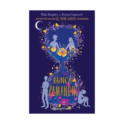 Bunca Zamandır (Ciltli)