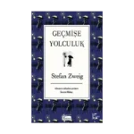 Geçmişe Yolculuk  (Ciltli )