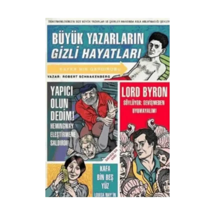 Büyük Yazarların Gizli Hayatları
