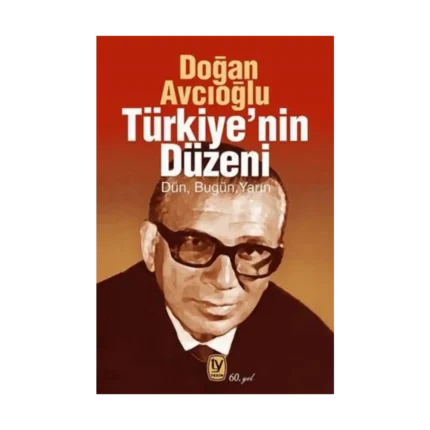 Türkiye’nin Düzeni